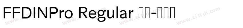 FFDINPro Regular 语言字体转换 FFDINPro Regular 语言字体转换